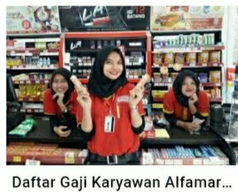 Daftar Gaji Karyawan Alfamart