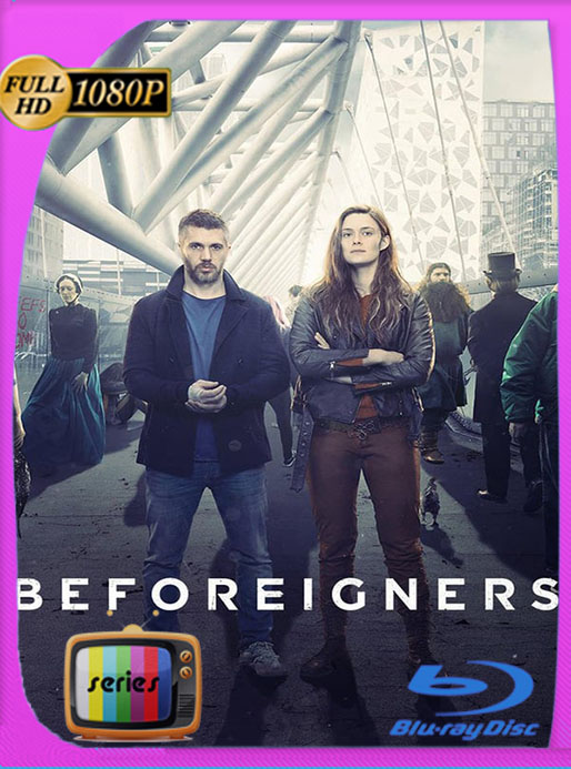 Los Visitantes (Beforeigners) Temporada 1-2 HD [1080p] Latino [GoogleDrive] PGD