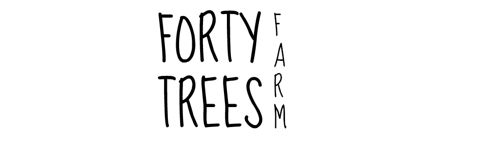 Forty Trees Farm