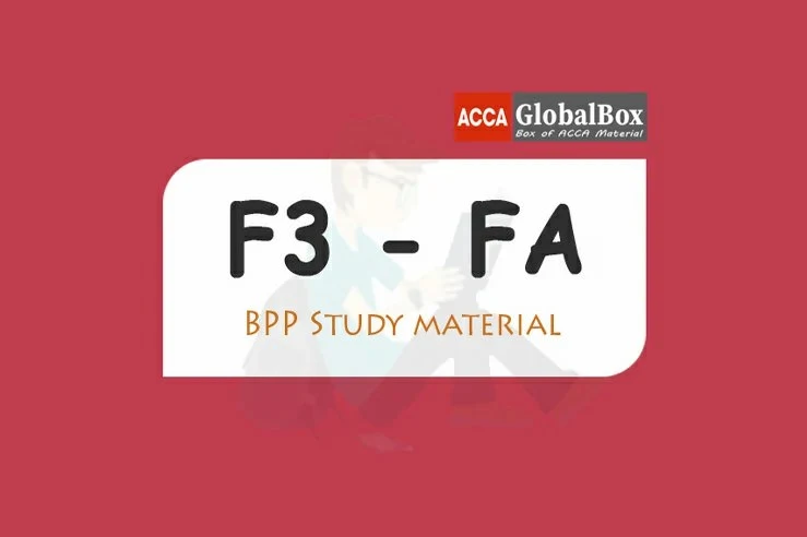 F3 - Financial Accounting (FA) | BPP Study Material, ACCAGlobalBox and by ACCA GLOBAL BOX and by ACCA juke Box, ACCAJUKEBOX, ACCA Jukebox, ACCA Globalbox