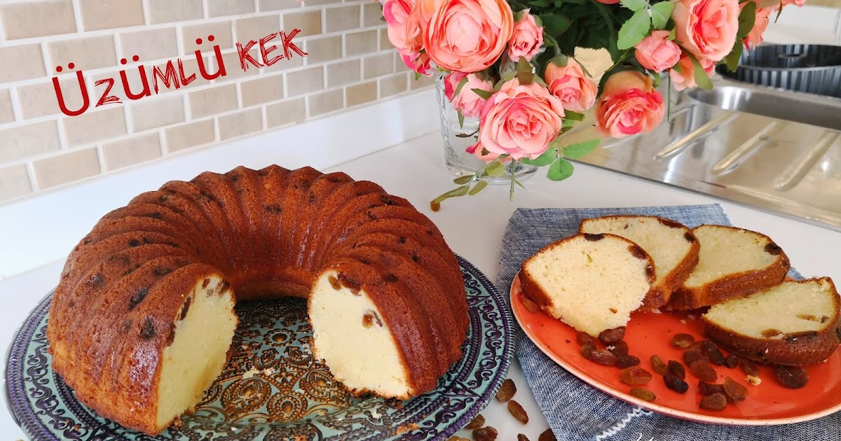 Huzurlu Mutfak ÜZÜMLÜ KEK