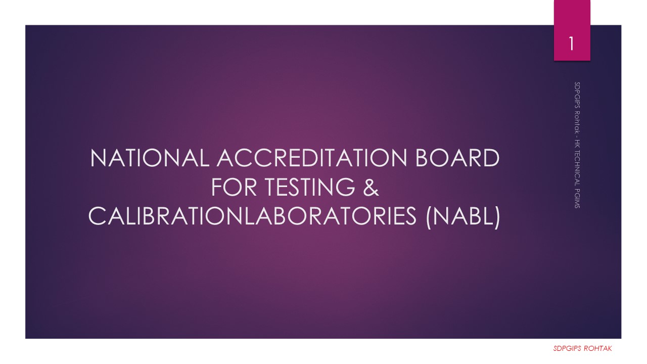 Notes on NABL (Testing and Calibration Laboratory) Quality Assurance