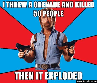 Chuck Norris Jokes, Fun Fact, Throw Grenade then it explode, funny meme