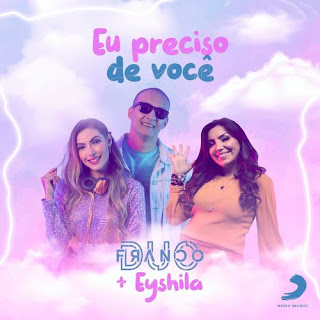 Baixar Música Gospel Eu Preciso De Você - Duo Franco feat. Eyshila Mp3