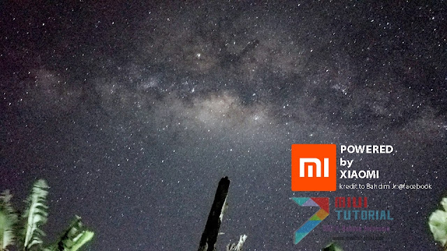 Percayakah Kamu Jika Keindahan Bintang dan Galaxy Langit Malam Bisa Dieksekusi Oleh Kamera Smartphone Xiaomi? Ini Tutorial Cara Mengambil Fotonya