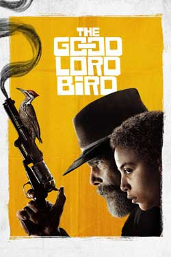 The Good Lord Bird (2020) Season 1 Complete