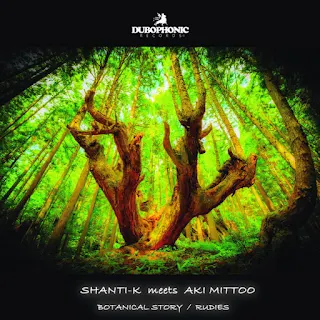 Shanti-K Aki Mittoo Goja Bongos - Botanical Story / Dubophonic (p) 2021