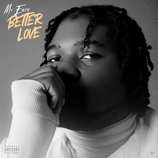 MUSIC: Mo Eazy - Better Love | @IamMoeazy MUSIC: Mo Eazy - Better Love | @IamMoeazy