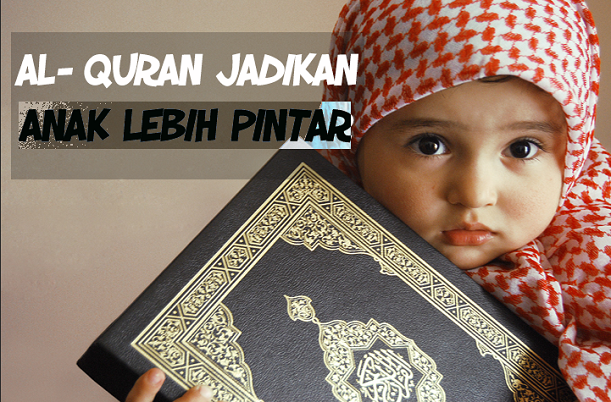5 Cara Mudah Ajar Anak Mengaji Al Quran Tanpa Memaksa, Seawal 3 Tahun
