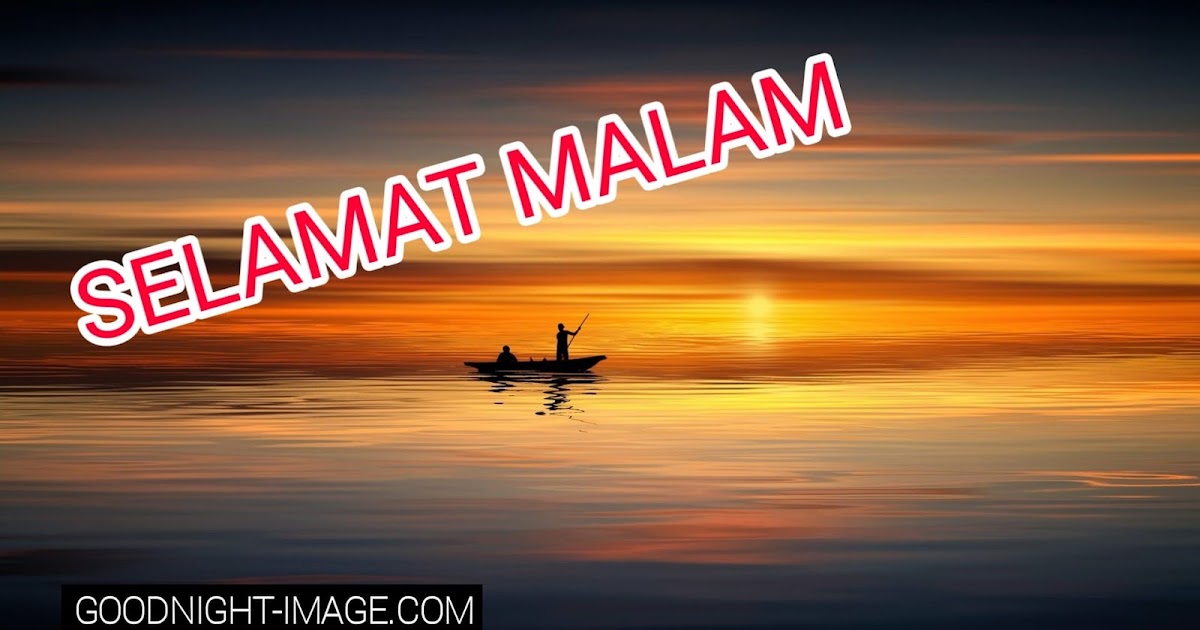 Ucapan Selamat Malam Islami Singkat 60+ Ucapan Selamat