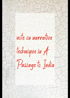 note on narrative technique in A Passage to India