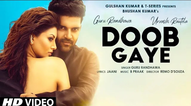 DOOB GAYE - Hindi song lyrics | Guru Randhawa and Urvashi Rautela
