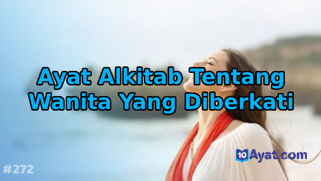 6%2BAyat%2BAlkitab%2BTentang%2BWanita%2BYang%2BDiberkati%2B