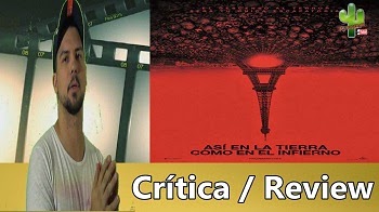 CINE: REVIEW / CRÍTICA DE ASI EN LA TIERRA COMO EN EL INFIERNO (AS ...