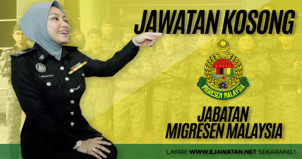 jawatan kosong Jabatan Imigresen Malaysia 2020