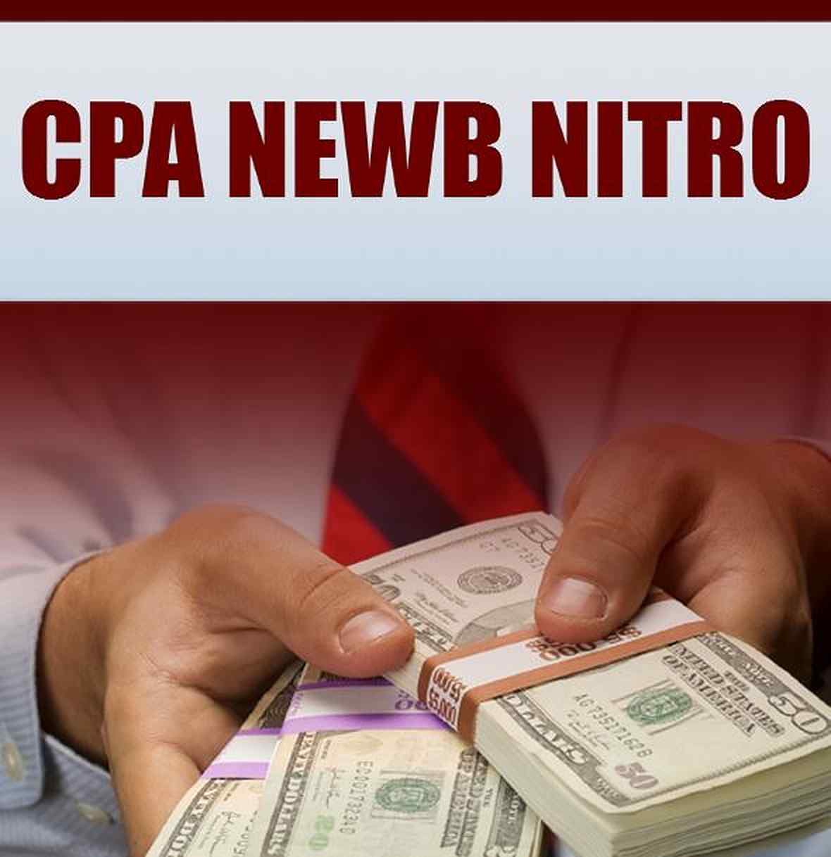 CPA Newb Nitro – $285 Per Day CPA Method CPA