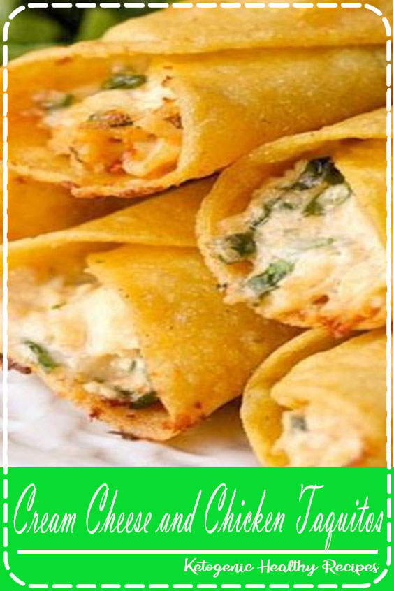 Cream Cheese and Chicken Taquitos Healthy Food Delicious