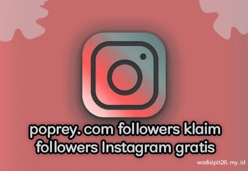 poprey.com followers klaim followers instagram like instagram gratis permanen