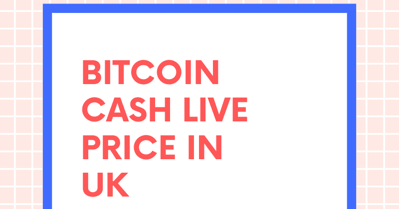 buy bitcoin cash in gbp