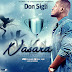 Don Sigli - Nasara, Cover Artwork Designed By Dangles Graphics [DanglesGfx] Call/WhatsApp; +233246141226.