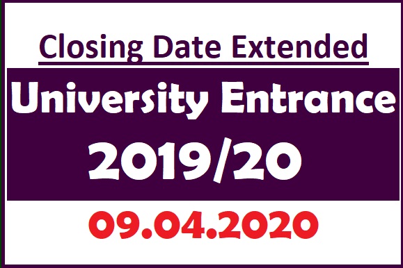 Closing Date Extended : University Entrance 2019/2020