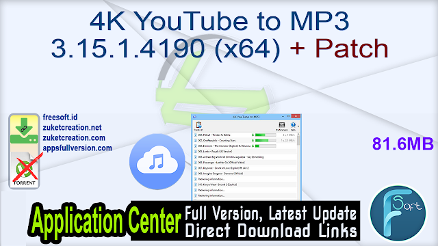 4K YouTube to MP3 3.15.1.4190 (x64) + Patch