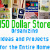 150 Dollar Store Organizing Ideas and Projects for the Entire Home
