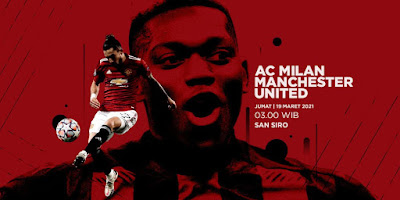 Prediksi Europa League AC Milan vs Manchester United 19 Maret 2021
