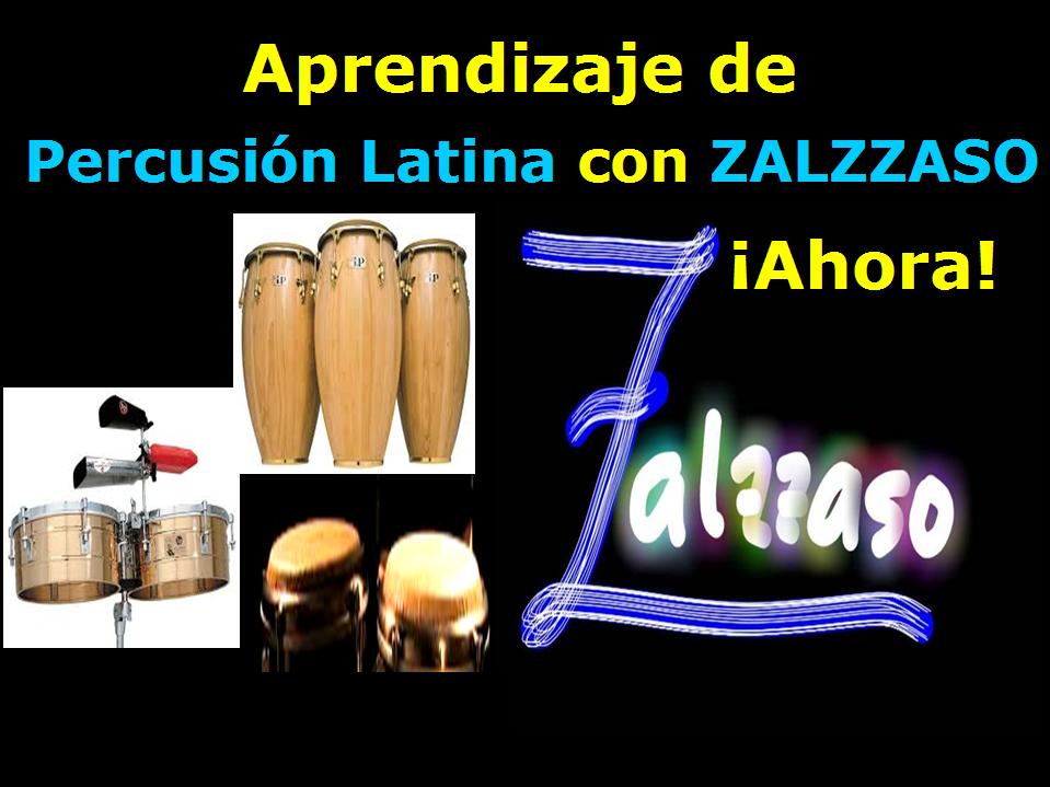 Aprendizaje Gratuito de Percusión Latina con la asesoría exclusiva de ZALZZASO, ingresar ...