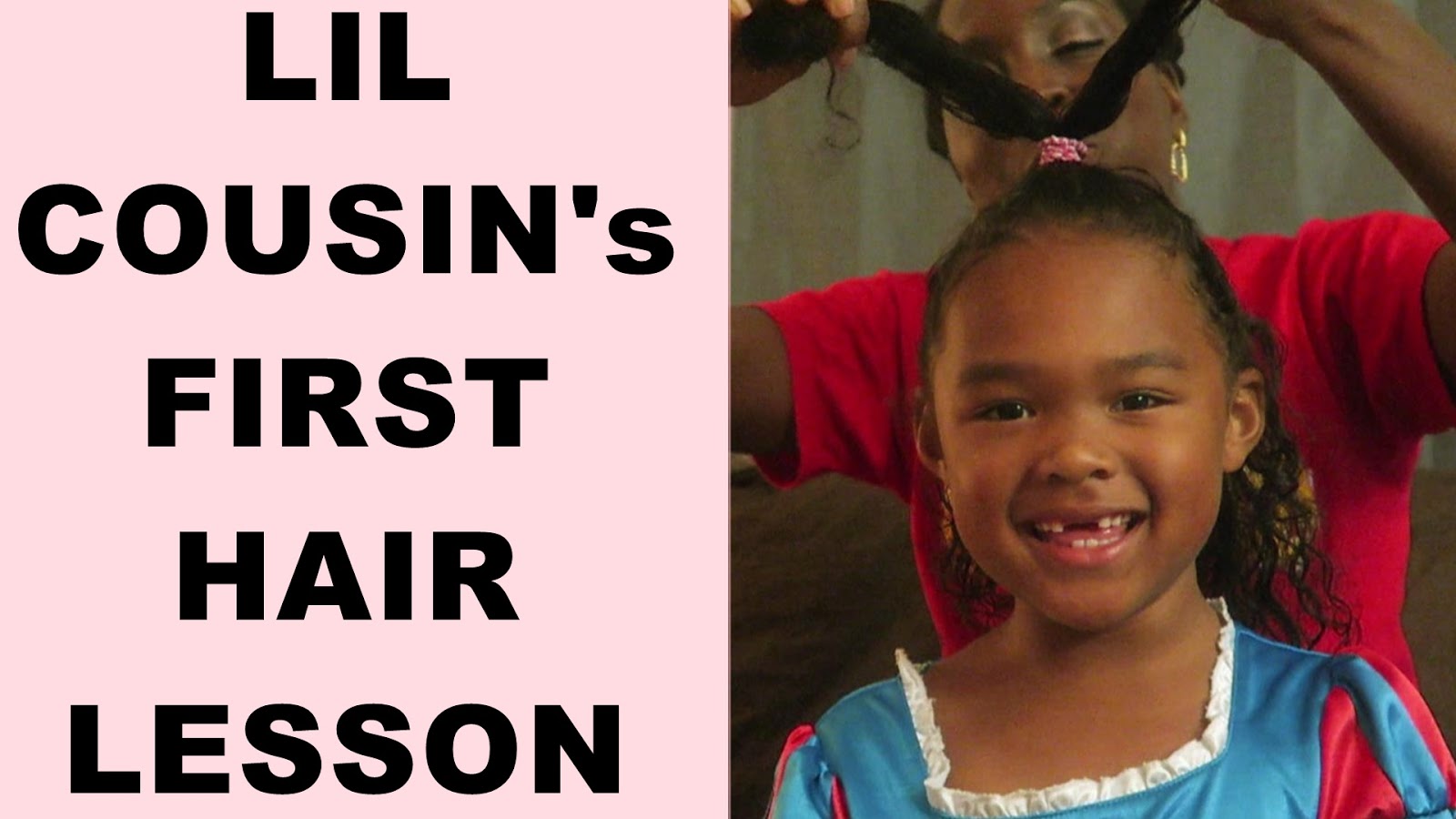 Discoveringnatural Lil Cousin S First Natural Hair Care Lesson
