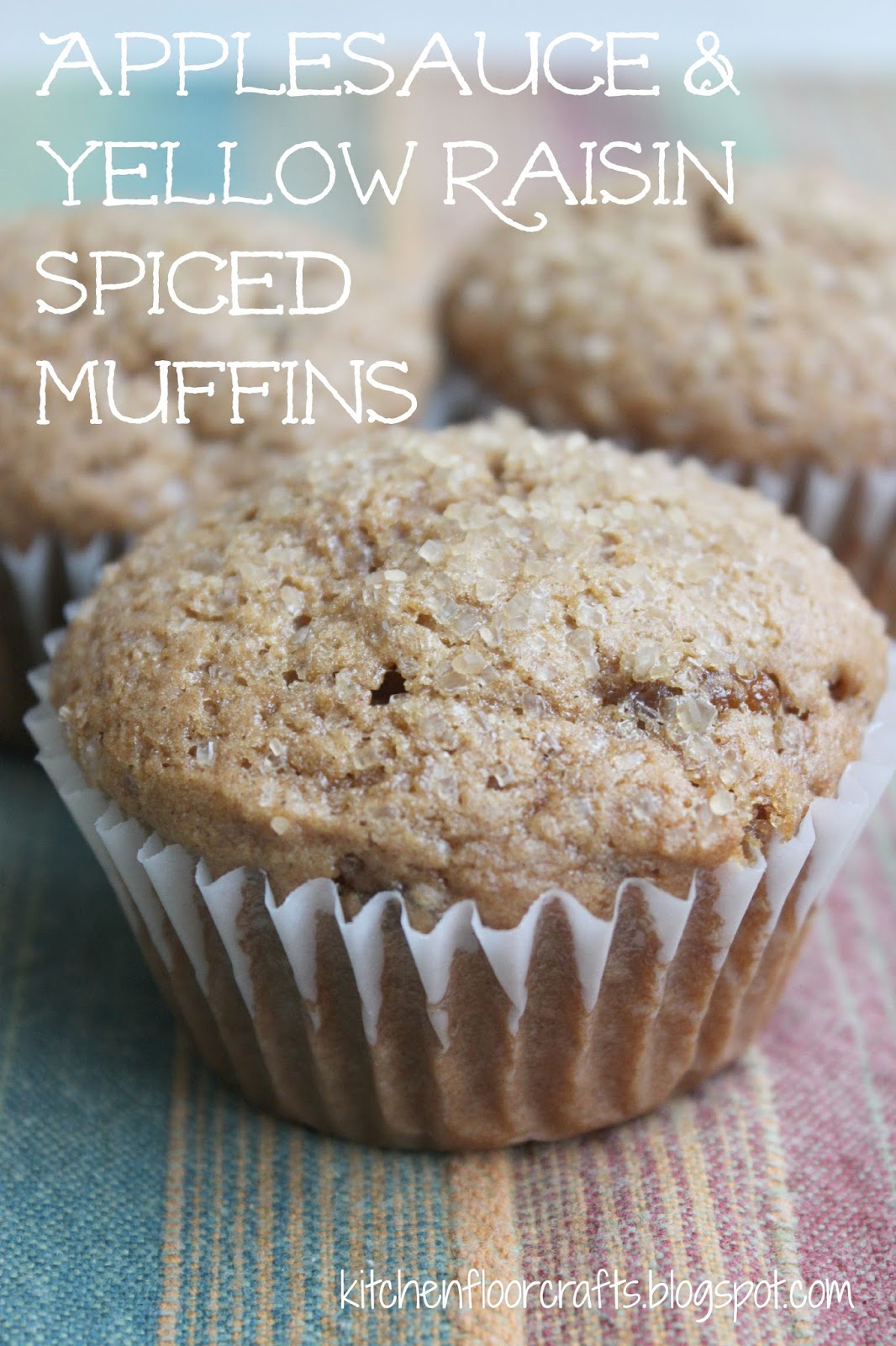 Kitchen Floor Crafts Applesauce and Yellow Raisin Spiced Muffins