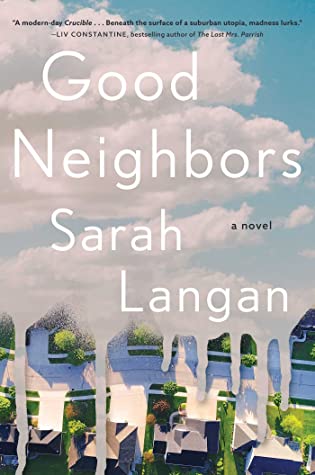 Review: Good Neighbors by Sarah Langan