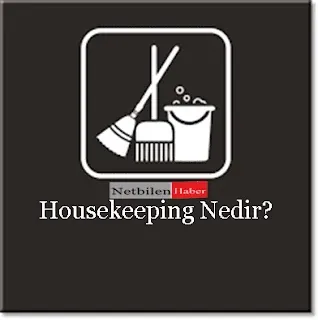 housekeeping Ne İş yapar