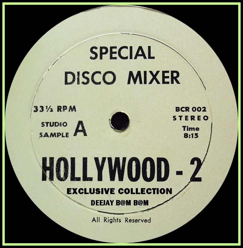 Missing Hits 7 SPECIAL DISCO MIXER HOLLYWOOD 2 (RESUBIDO)