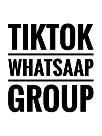Tiktok Whatsaap Groups Links 2021