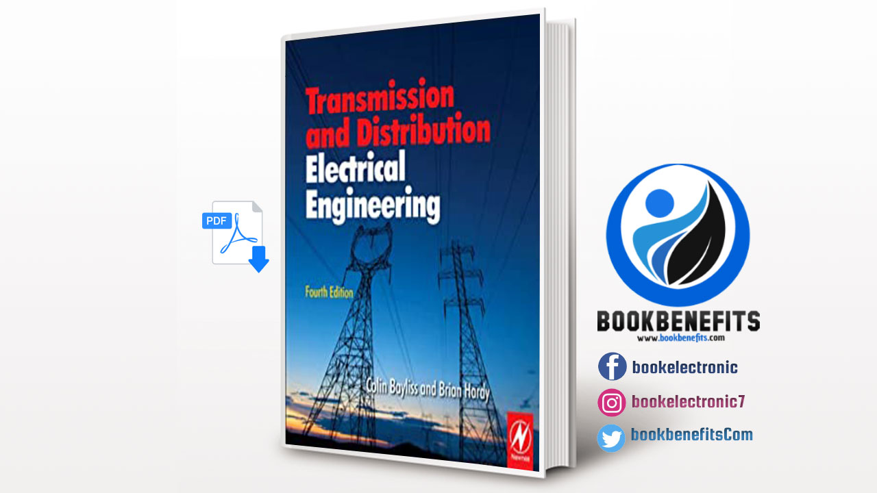 Transmission and Distribution Electrical Engineering Download PDF