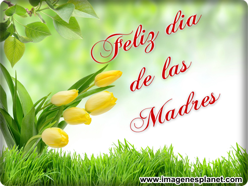 Día de la madre, frases, imagenes,tarjetas, postales, feliz día de la madre, 2015 Día de la madre, frases, imagenes,tarjetas, postales, feliz día de la madre, 2015