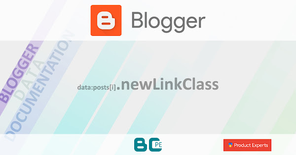 Blogger - Gadget Blog - data:posts[i].newLinkClass