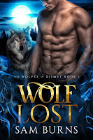 Wolf lost | Wolves of Kismet #1 | Sam Burns Wolf lost | Wolves of Kismet #1 | Sam Burns