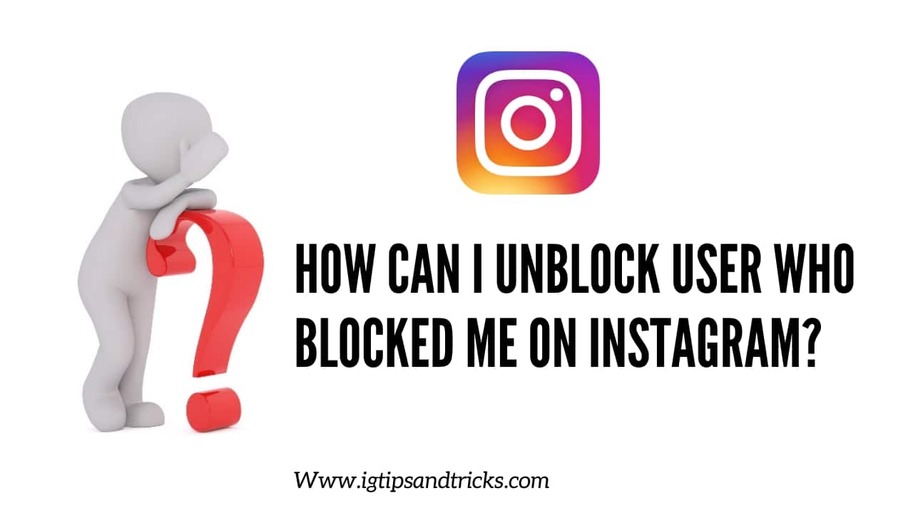 Instagram blocked me who has on Find Out