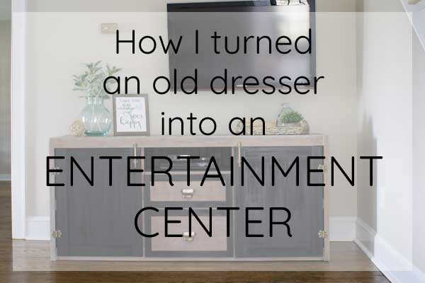 How I Turned An Old Dresser Into, How To Turn An Entertainment Center Into A Dresser