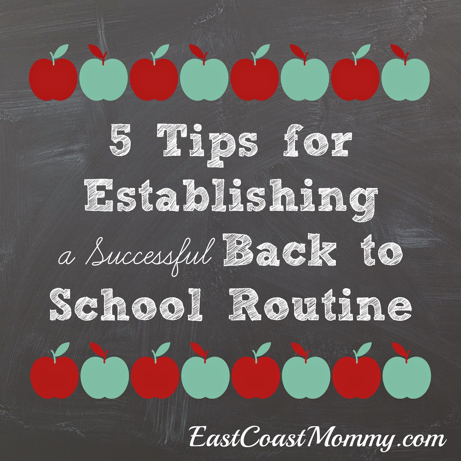 East Coast Mommy 5 Tips for Establishing a Back to School Routine