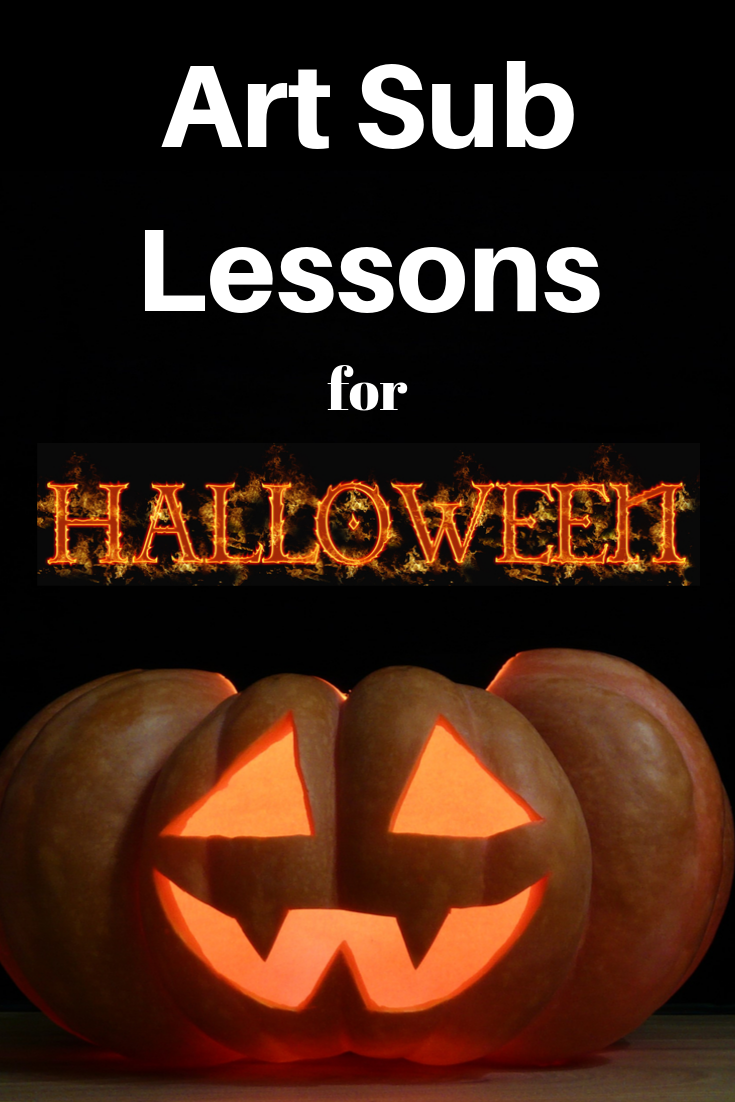 Art Sub Lessons Halloween Art Sub Lesson Plans