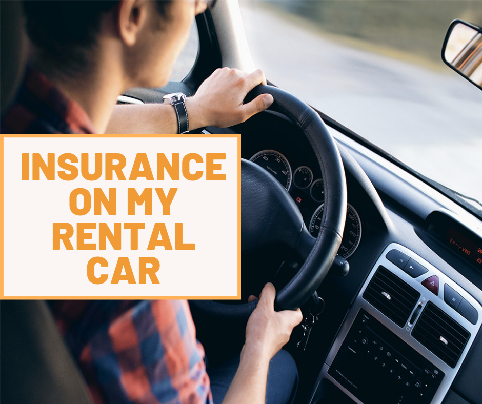 Do I Need To Purchase Insurance On My Rental Car? Make