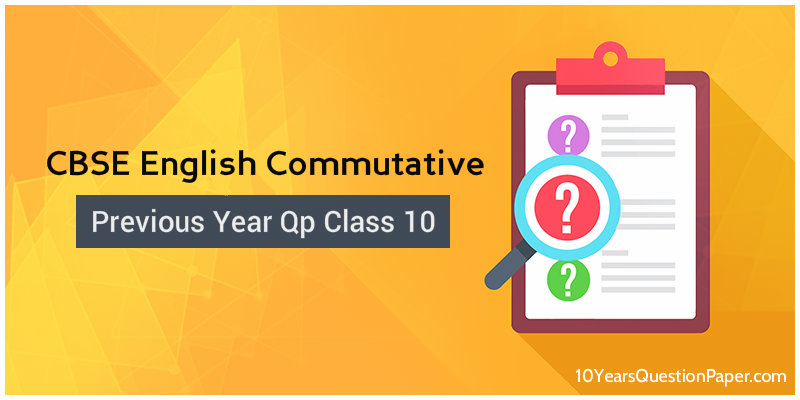 CBSE English Question Paper with Answers class 10 Download PDF