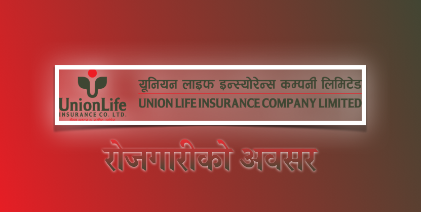 union life insurance job in nepal