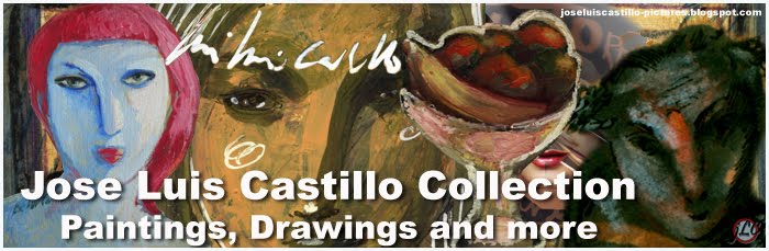 Jose Luis Castillo Collection. Paintings, Drawings and more.