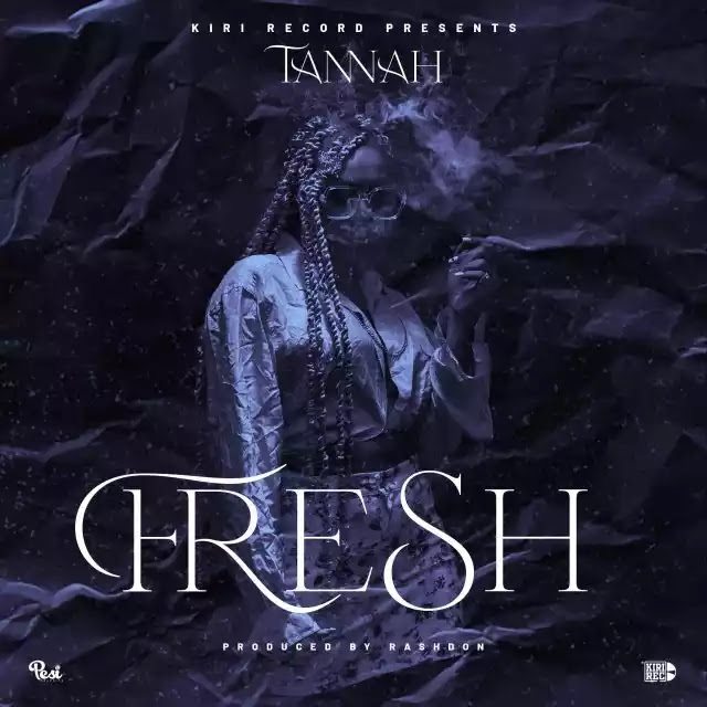 Tannah – Fresh