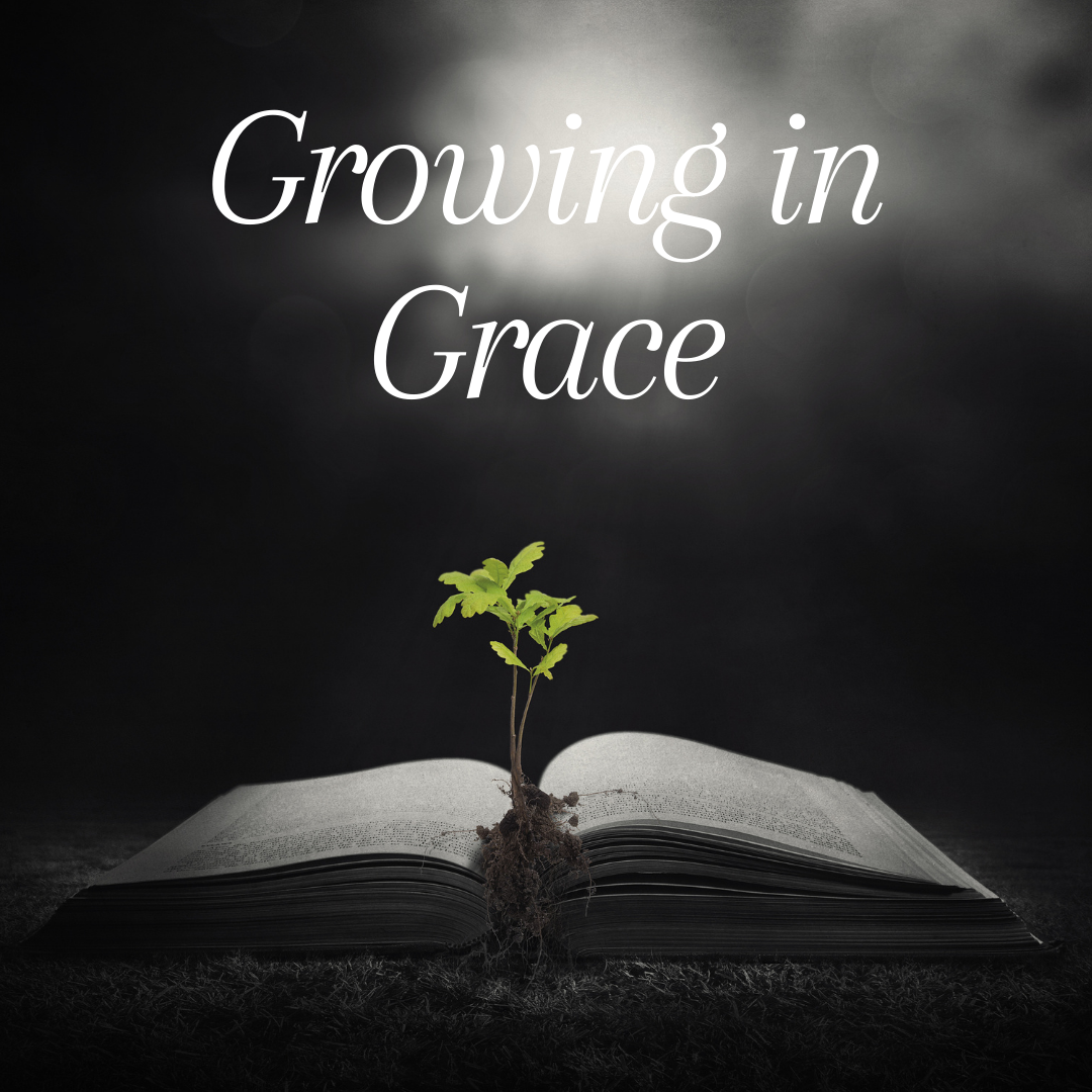 One Work Growing in Grace by Praising God