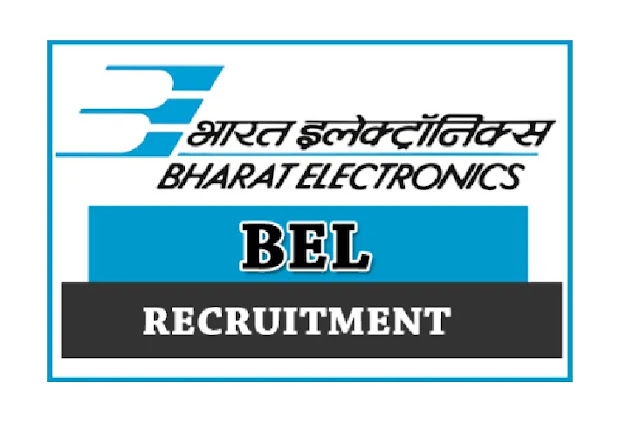 BEL Recruitment 2019 भारत इलेक्ट्रॉनिक्स लिमिटेड में भर्तियाँ BEL Recruitment 2019 भारत इलेक्ट्रॉनिक्स लिमिटेड में भर्तियाँ